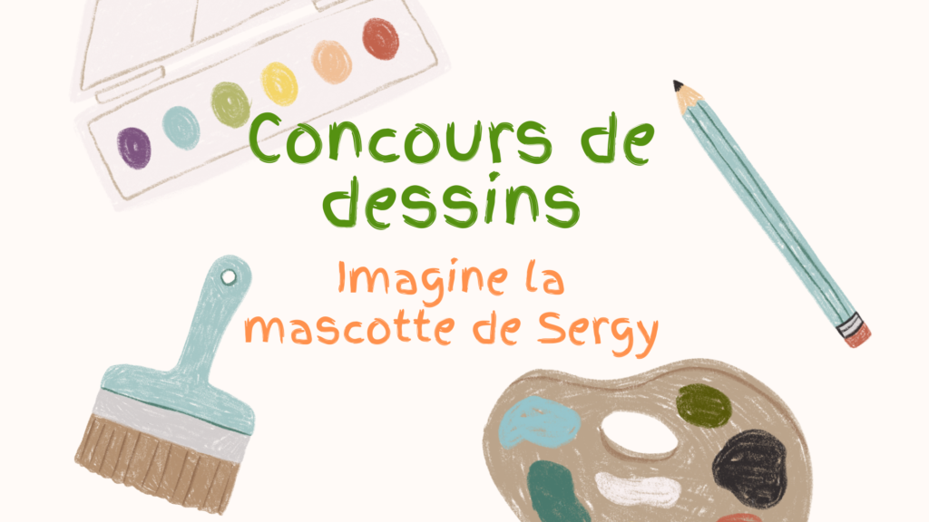 Concours de dessin : Imagine la mascotte de Sergy !